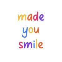 Made You Smile